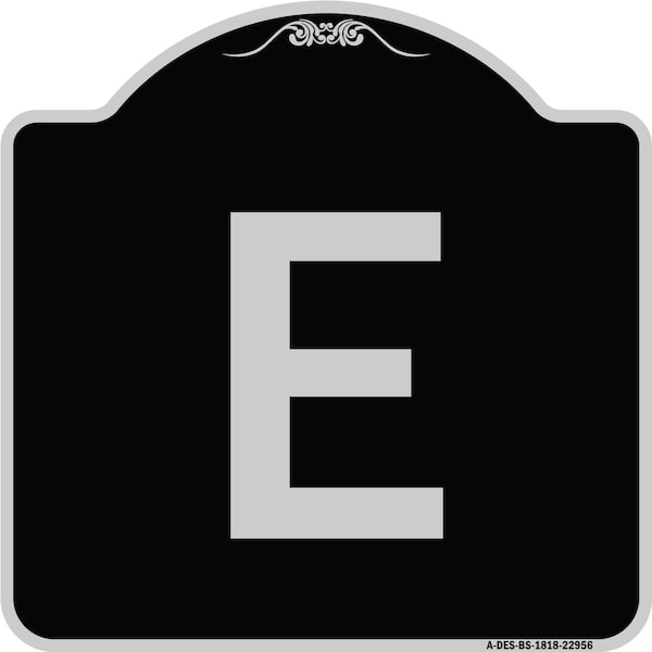 Sign with Letter E Heavy-Gauge Aluminum Architectural Sign, 18" x 18", BS-1818-22956